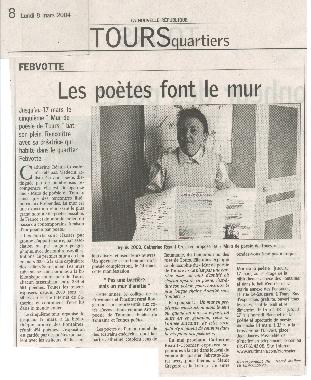 Article paru dans La Nouvelle Rpublique du Centre-Ouest du 8 mars 2004, intitul LES POTES FONT LE MUR.