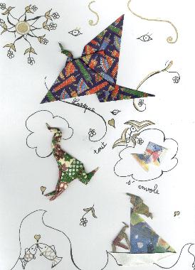 Illustration à base de dessins et d'origami, par Catherine RÉAULT-CROSNIER, de son poème LORSQUE TOUT S'ENVOLE